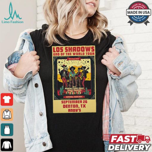 Design Los Shadows Sep 26 2024 Andy’s Bar In Denton TX Poster shirt