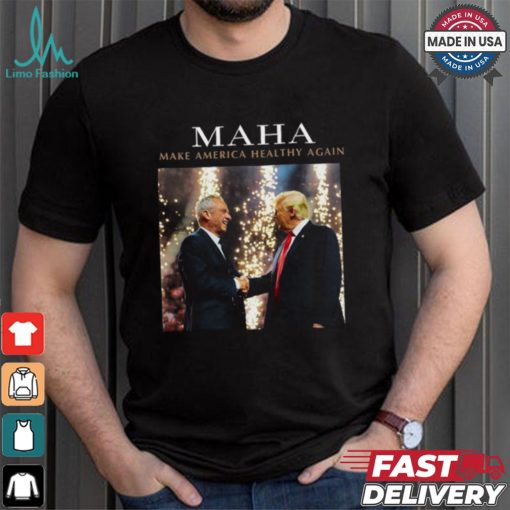 Design Maha Make America Healthy Again shirt