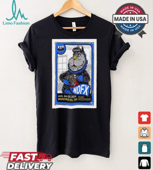 Design NOFX Canada Tour In Montreal QC On August 24 25 2024 Poster Shirt
