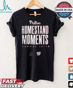 Design Philadelphia Phillies Homestand Moments Aug 13 18 Miami Marlins vs Washington Nationals shirt