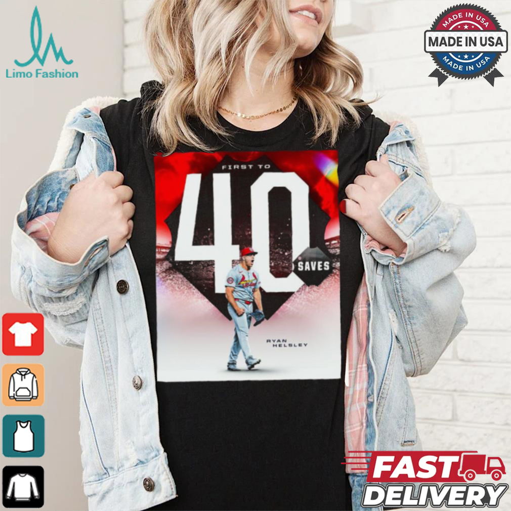 Design Ryan Helsley Cardinals First To 40 Saves this season shirt Design Ryan Helsley Cardinals First To 40 Saves this season shirt