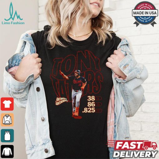 Design Tony Taters Anthony Santander 38 hr 86 rbi .825 ops shirt