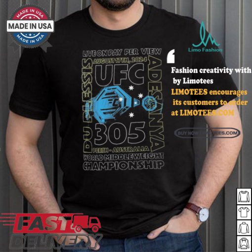 Design UFC 305 Belt Live On Pay Per View August 17Th, 2024 Shirt
