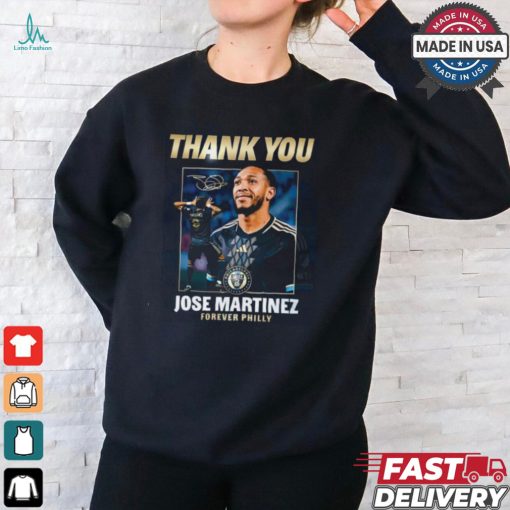 Designs Thank You Jose Martinez Forever Philly Shirt