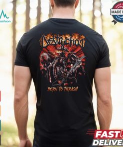 Destruction Born To Thrash Shirt