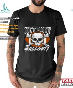 Detroit Allgrit shirt