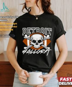 Detroit Allgrit shirt