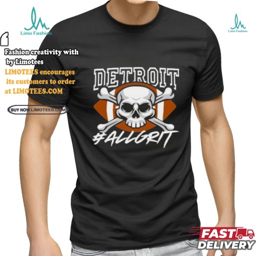 Detroit Allgrit shirt