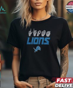 Detroit Lions The NFL ASL Collection by Love Sign American Sign Language T Shirt
