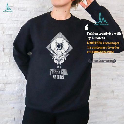 Detroit Tigers Girl Win Or Lose T Shirts