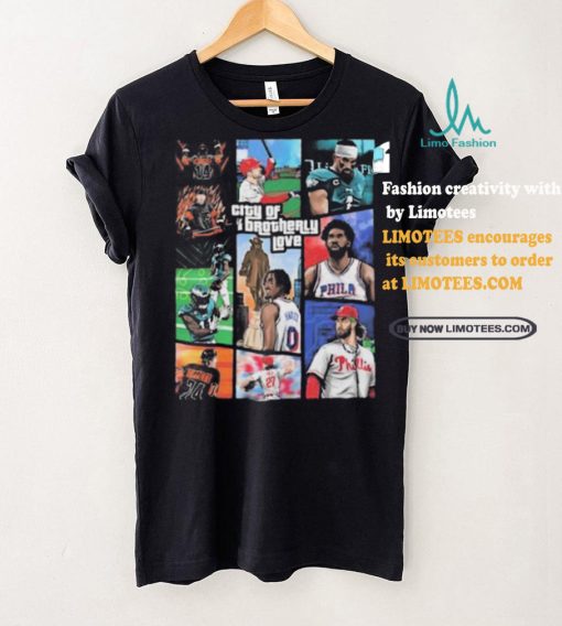 Dhwani Gta X Philly Sports City Of Brotherly Love Shirt