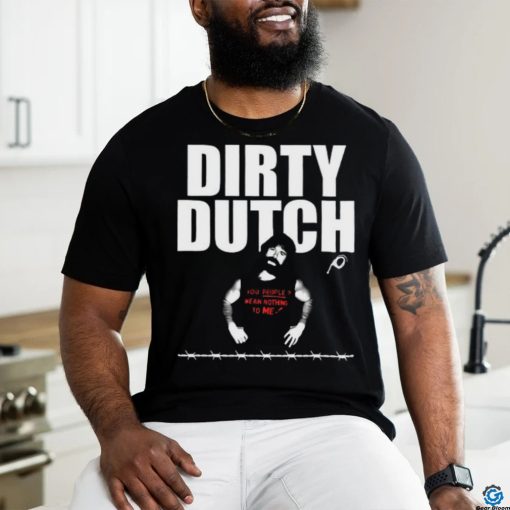 Dirty Dutch 2024 Limited Shirt