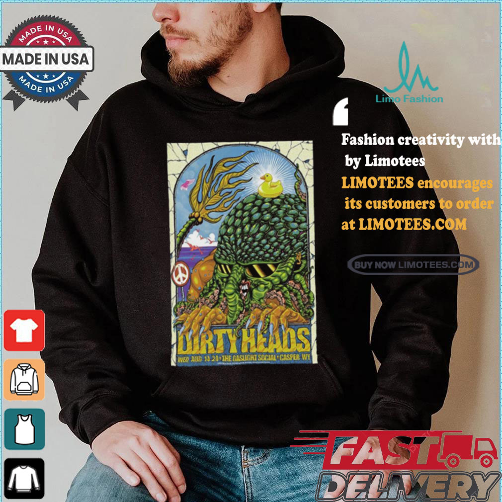 Dirty Heads August 14 2024 The Gaslight Social in Casper WY Poster Shirt Dirty Heads August 14 2024 The Gaslight Social in Casper WY Poster Shirt