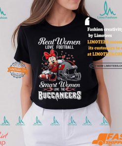 Dney Real Women Love Football Smart Women Love The Buccaneers Shirt