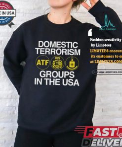 Domestic Terrorism Atf Irs Cia Groups In The Usa Shirt