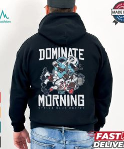 Dominate Your Morning Black Shirt