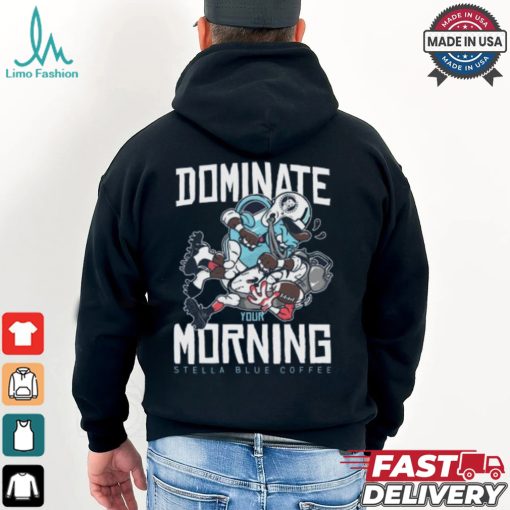 Dominate Your Morning Black Shirt
