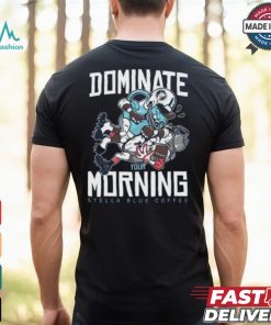 Dominate Your Morning Black Shirt