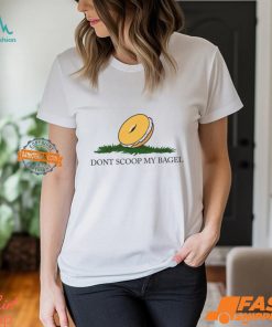Don’t Scoop My Bagel Shirt