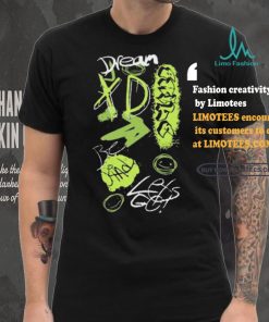Dream Graffiti Tee Shirt, hoodie, sweater, long sleeve and tank top Dream Graffiti Tee Shirt