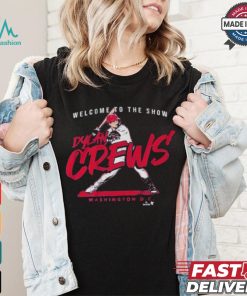 Dylan Crews Welcome To The Show T shirt