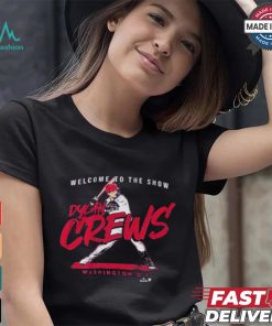 Dylan Crews Welcome To The Show T shirt