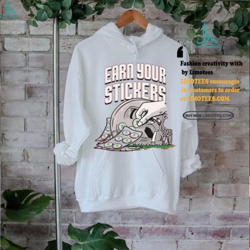 Earn Your Stickers Shirt