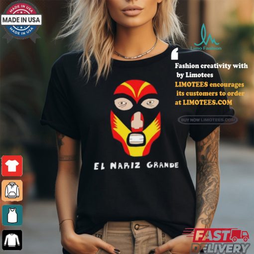 El Nariz Grande Tee Shirt