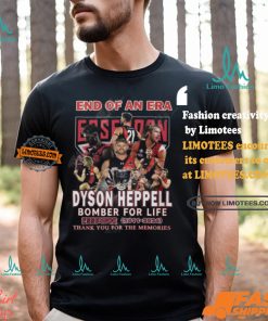 End Of An Era Dyson Heppell Bomber For Life Essedon 2011 2024 Thank You For The Memories T Shirt