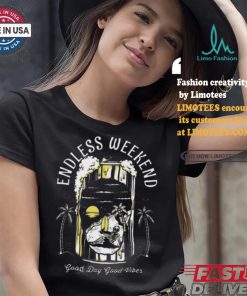 Endless Weekend Good Day Good Vibes Art Prints Shirt