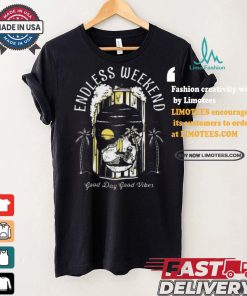 Endless Weekend Good Day Good Vibes Art Prints Shirt