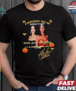 Everybody Has An Addiction Mine Just Happens To Be Halloween T shirt