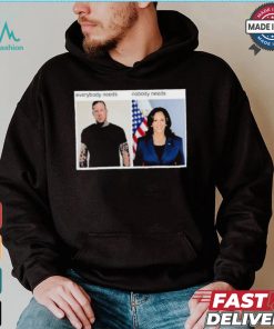 Everybody Needs Nobody Needs T shirt