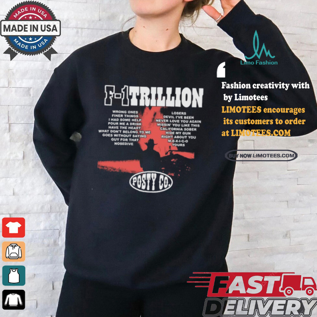 F 1 Trillion Tracklist shirt F 1 Trillion Tracklist shirt