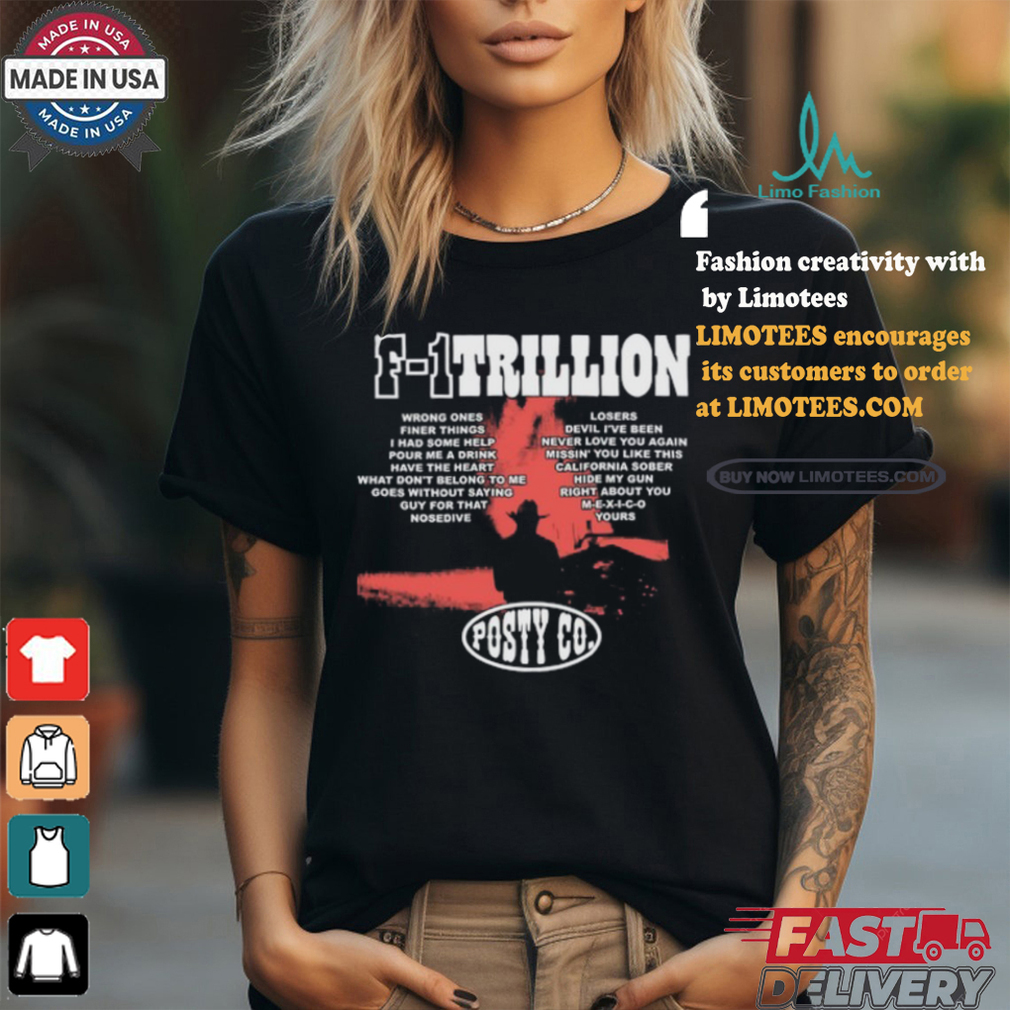 F 1 Trillion Tracklist shirt F 1 Trillion Tracklist shirt