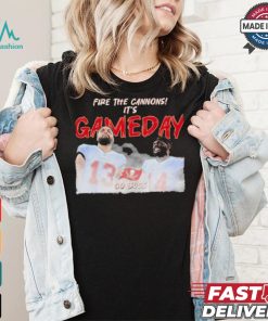 Fire The Cannons It’s Gameday Go Bucs T shirt