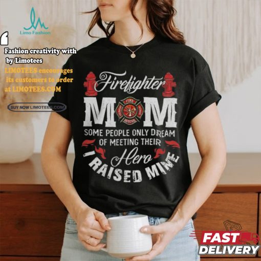 Firefighter Fireman Mom T shirt