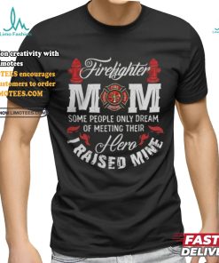 Firefighter Fireman Mom T shirt