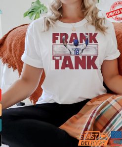 Frank the tank American professional baseball first baseman T Shirt