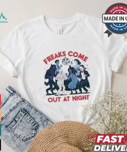 Freaks Come Out At Night Disco Halloween shirt