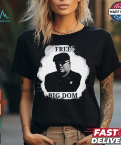 Free Big Dom Disandro Philadelphia Shirt