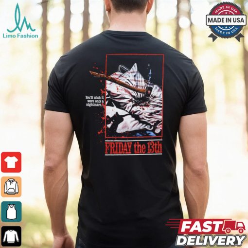 Friday The 13th   Only A Nightmare   T Shirt