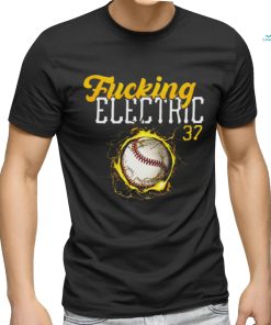 Fucking Electric shirt