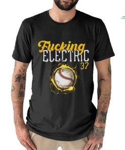 Fucking Electric shirt