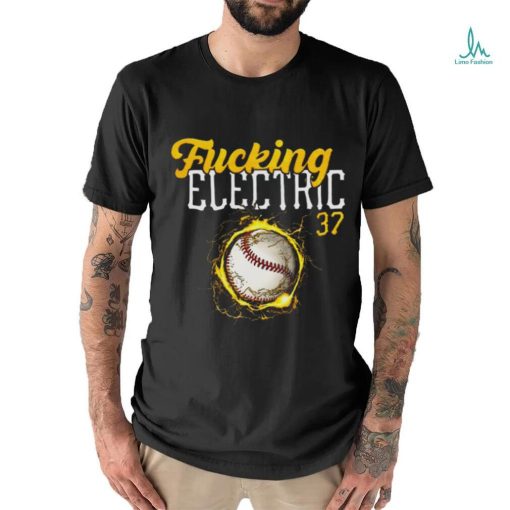 Fucking Electric shirt