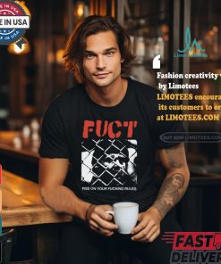 Fuct Piss On Your Fucking Rules shirt