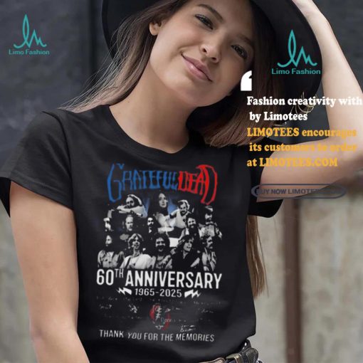 Funny Grateful dead 60th anniversary 1965 2025 thank you for the music shirt