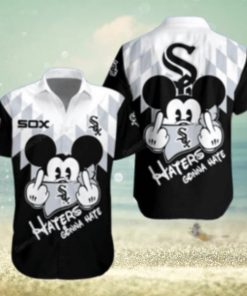 Funny Mickey Haters Gonna Hate White Sox Hawaiian Shirt