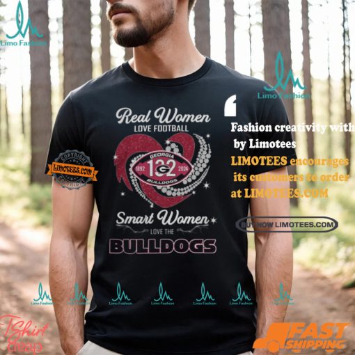 Georgia Bulldogs Real Women Love Football Smart Women Love Bulldogs T Shirt
