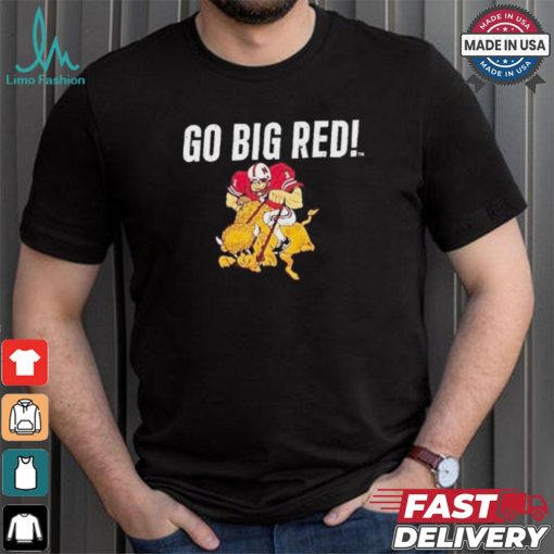 Grant Wistrom Go Big Red Buck Around And Find Out T Shirts